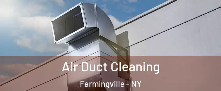  Air Duct Cleaning Farmingville - NY