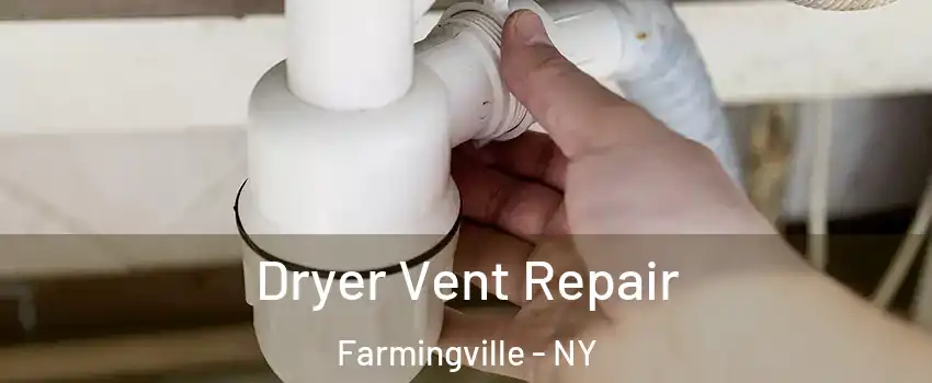  Dryer Vent Repair Farmingville - NY