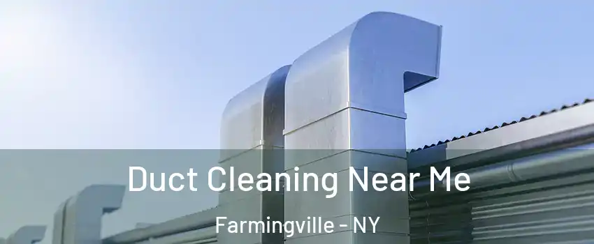  Duct Cleaning Near Me Farmingville - NY