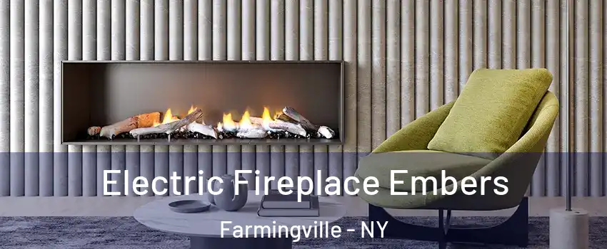  Electric Fireplace Embers Farmingville - NY