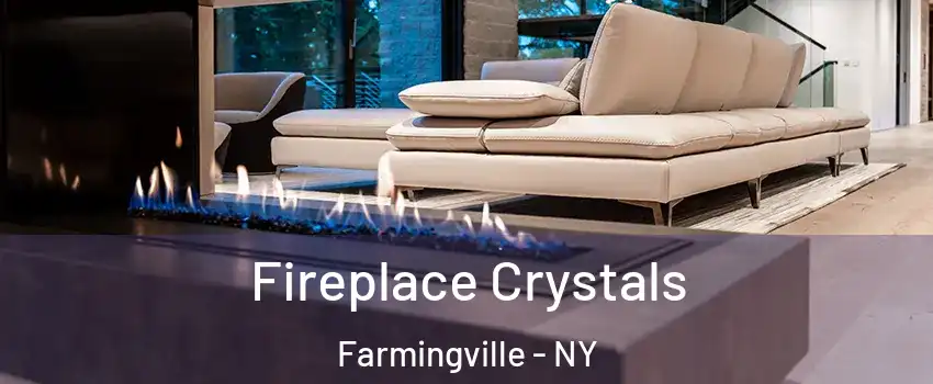  Fireplace Crystals Farmingville - NY