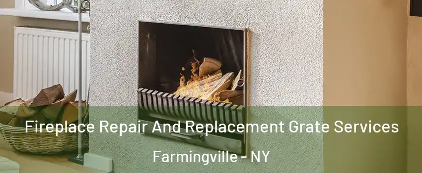  Fireplace Repair And Replacement Grate Services Farmingville - NY