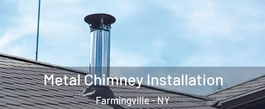  Metal Chimney Installation Farmingville - NY