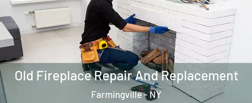  Old Fireplace Repair And Replacement Farmingville - NY