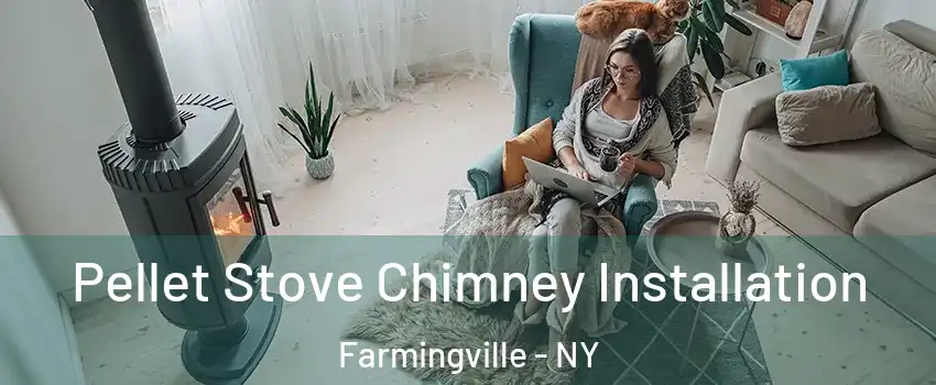  Pellet Stove Chimney Installation Farmingville - NY