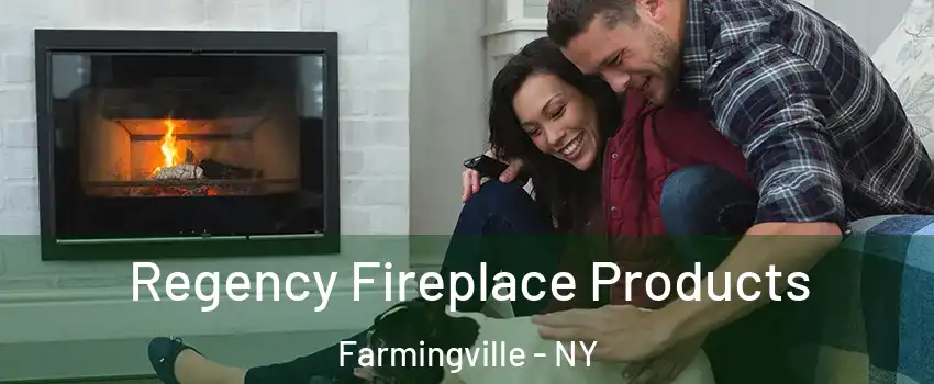  Regency Fireplace Products Farmingville - NY