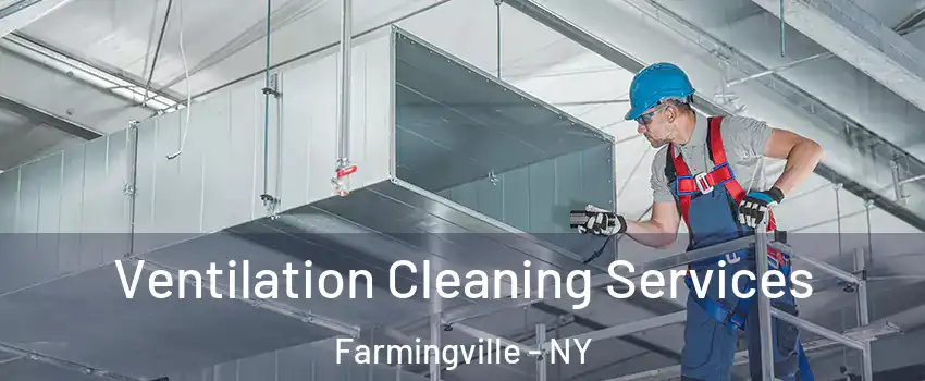  Ventilation Cleaning Services Farmingville - NY