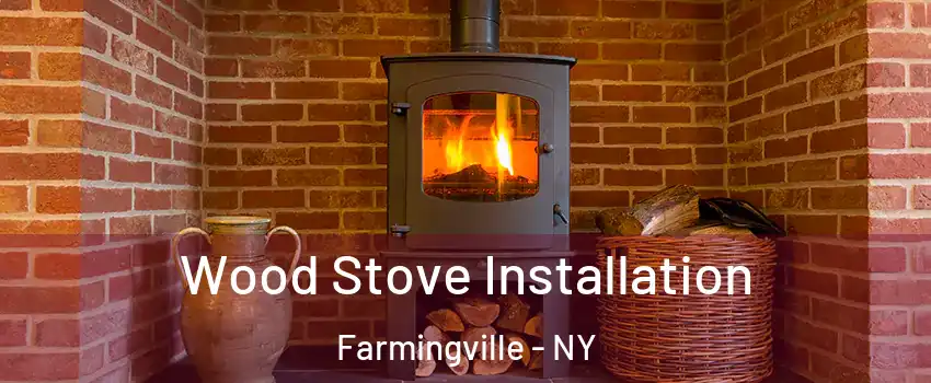  Wood Stove Installation Farmingville - NY